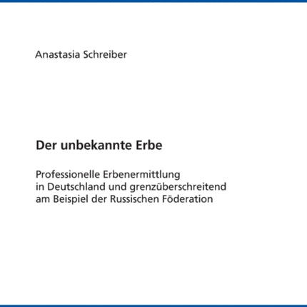 Der unbekannte Erbe: Professionelle