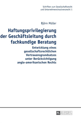 Haftungsprivilegierung der Geschaeftsleitung