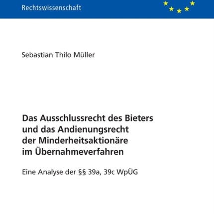 Das Ausschlussrecht des Bieters und das