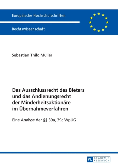 Das Ausschlussrecht des Bieters und das