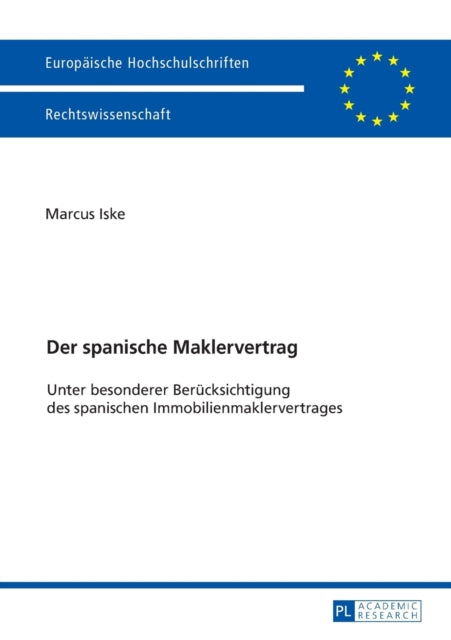 Der spanische Maklervertrag: Unter besonderer