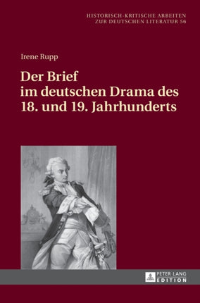 Der Brief im deutschen Drama des 18. und 19.