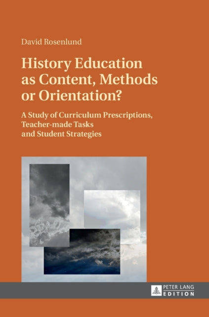 History Education as Content, Methods or