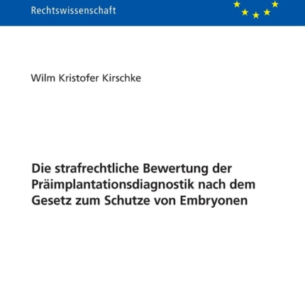 Die strafrechtliche Bewertung der