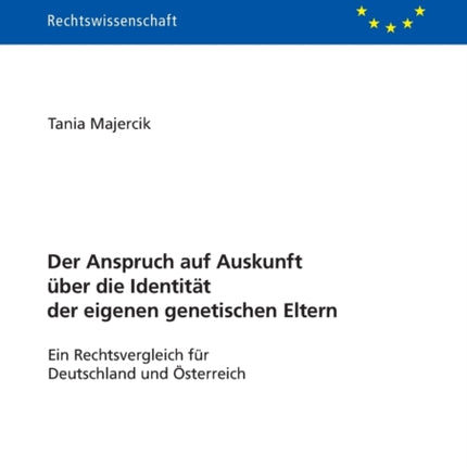 Der Anspruch auf Auskunft ueber die Identitaet