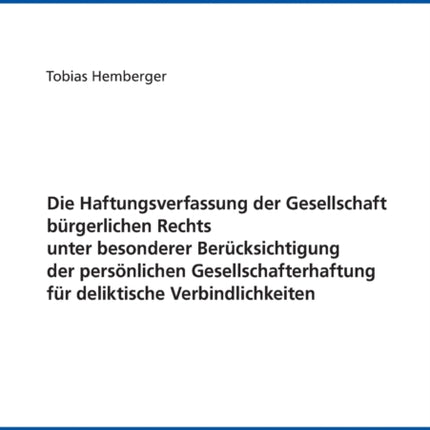 Die Haftungsverfassung der Gesellschaft