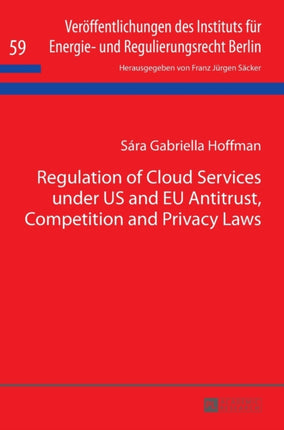 Regulation of Cloud Services under US and EU