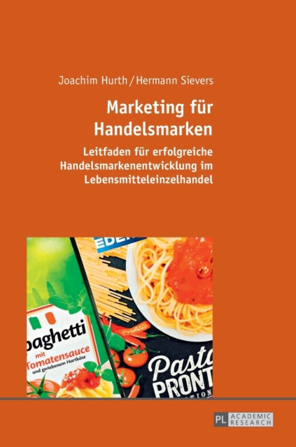 Marketing fuer Handelsmarken: Leitfaden fuer