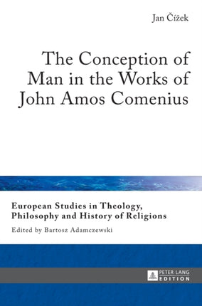The Conception of Man in the Works of John Amos