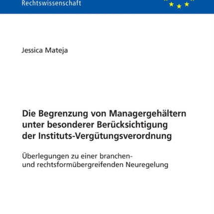 Die Begrenzung von Managergehaeltern unter