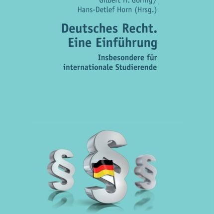 Deutsches Recht. Eine Einfuehrung: Insbesondere