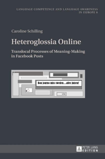 Heteroglossia Online: Translocal Processes of