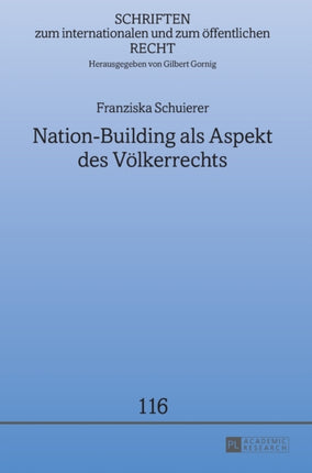 Nation-Building als Aspekt des Voelkerrechts: