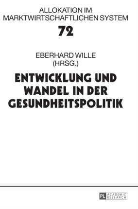 Entwicklung und Wandel in der Gesundheitspolitik: