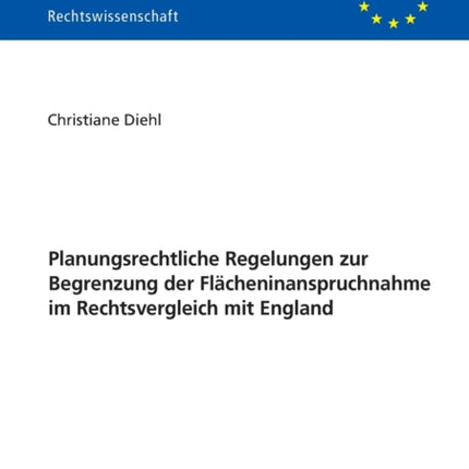 Planungsrechtliche Regelungen zur Begrenzung der