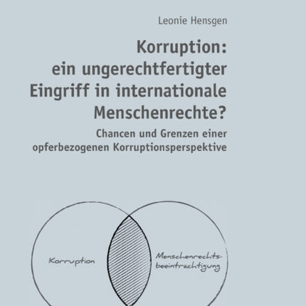 Korruption: ein ungerechtfertigter Eingriff in