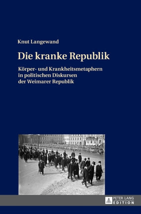 Die kranke Republik: Koerper- und