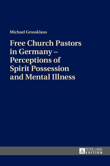 Free Church Pastors in Germany – Perceptions of