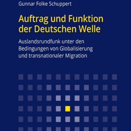 Auftrag und Funktion der Deutschen Welle: