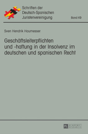 Geschaeftsleiterpflichten und -haftung in der