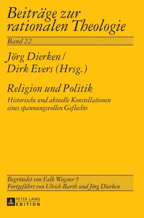Religion und Politik: Historische und aktuelle