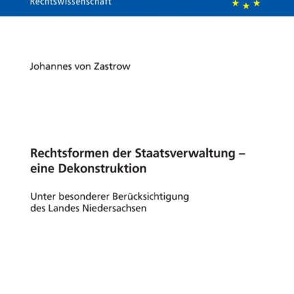 Rechtsformen der Staatsverwaltung - eine