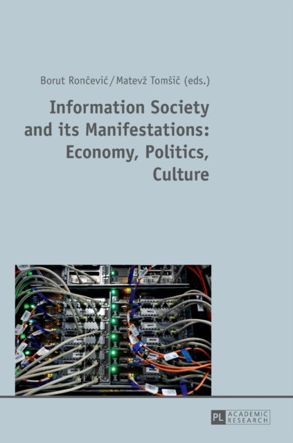 Information Society and its Manifestations: