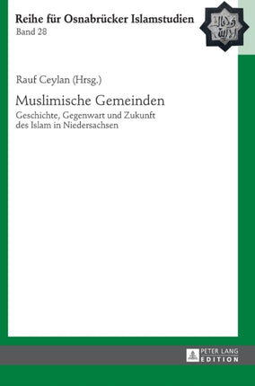 Muslimische Gemeinden: Geschichte, Gegenwart und