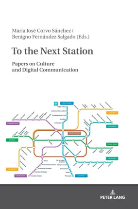 To the Next Station: Papers on Culture and
