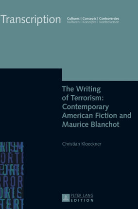 The Writing of Terrorism: Contemporary American