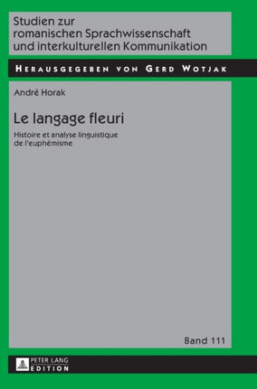 Le langage fleuri: Histoire et analyse