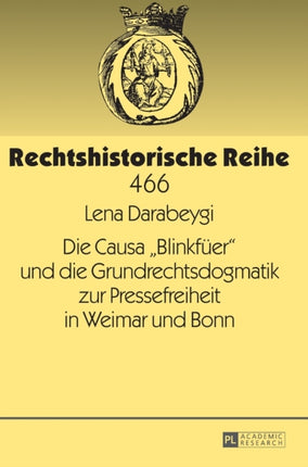 Die Causa Blinkfueer und die Grundrechtsdogmatik