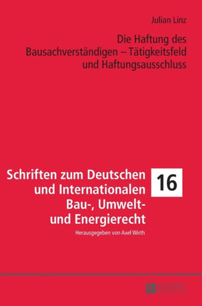 Die Haftung des Bausachverstaendigen -