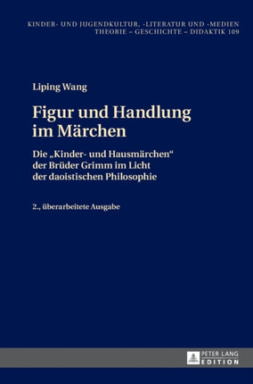Figur und Handlung im Maerchen: Die Kinder- und