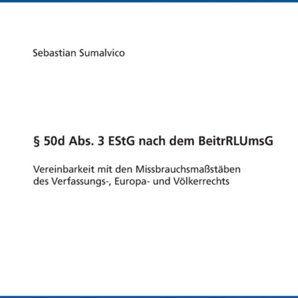 § 50d Abs. 3 EStG nach dem BeitrRLUmsG: