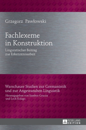 Fachlexeme in Konstruktion: Linguistischer