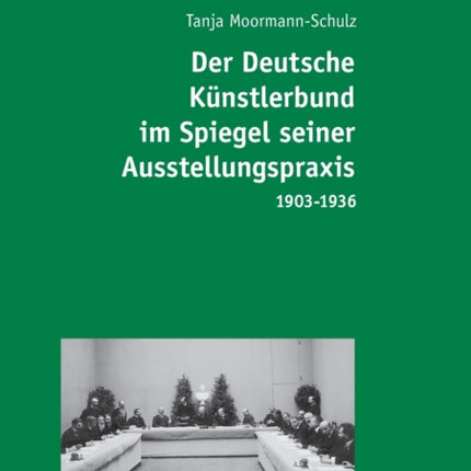 Der Deutsche Kuenstlerbund im Spiegel seiner