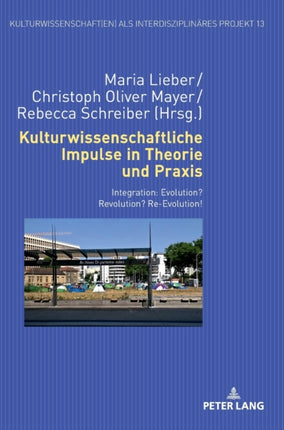 Kulturwissenschaftliche Impulse in Theorie und