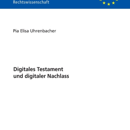 Digitales Testament Und Digitaler Nachlass
