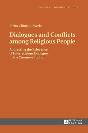 Dialogues and Conflicts among Religious People: