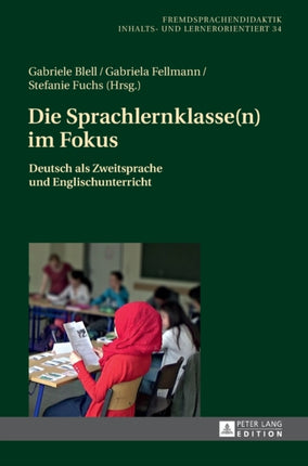 Die Sprachlernklasse(n) im Fokus: Deutsch als