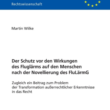 Der Schutz vor den Wirkungen des Fluglaerms auf