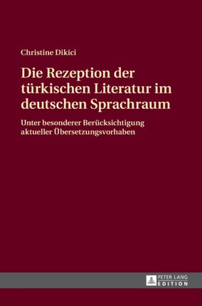 Die Rezeption der tuerkischen Literatur im