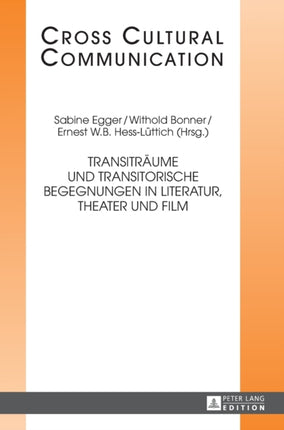 Transitraeume und transitorische Begegnungen in