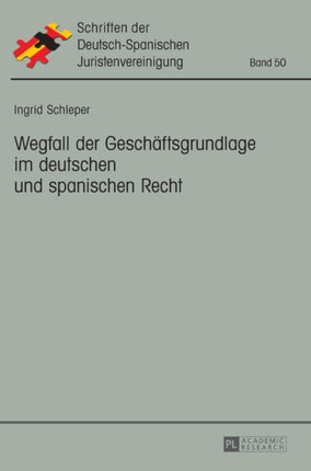 Wegfall der Geschaeftsgrundlage im deutschen und