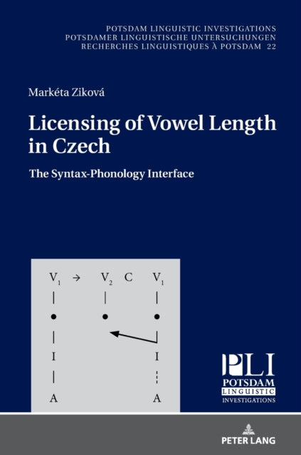 Licensing of Vowel Length in Czech: The