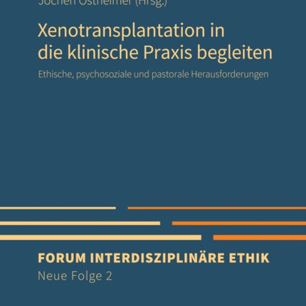 Xenotransplantation in die klinische Praxis