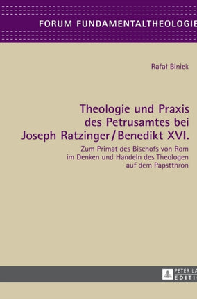 Theologie und Praxis des Petrusamtes bei Joseph