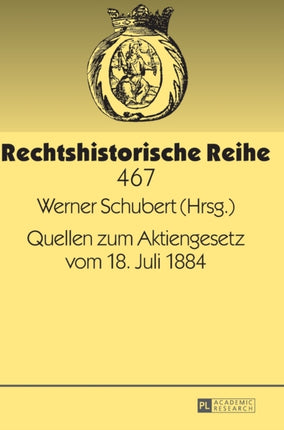 Quellen zum Aktiengesetz vom 18. Juli 1884