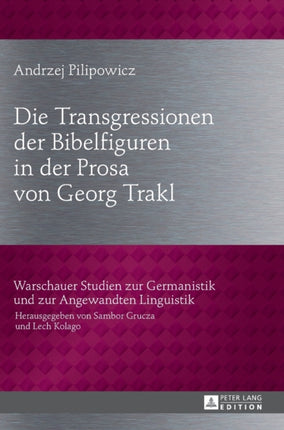 Die Transgressionen der Bibelfiguren in der Prosa
